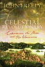Celestial Revolutionary Copernicus the Man and His Universe