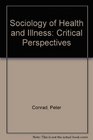 Sociology of Health and Illness Critical Perspectives