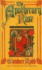 The Apothecary Rose (Owen Archer, Bk 1)