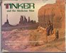 Tinker and the Medicine Men The Story of a Navajo Boy of Monument Valley