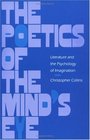 The Poetics of the Mind's Eye Literature and the Psychology of Imagination