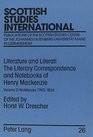 Literature and Literati The Literary Correspondence and Notebooks of Henry Mackenzie Volume 2/ Notebooks 17631824