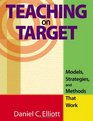 Teaching on Target Models Strategies and Methods That Work