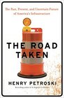 The Road Taken: The History and Future of America's Infrastructure