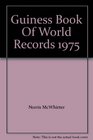 Guiness Book Of World Records 1975