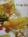 World Cuisine South America Cookbook