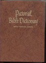 Pictorial Bible Dictionary with Topical Index