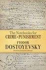 The Notebooks for Crime and Punishment