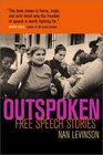 Outspoken Free Speech Stories