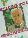 Alexander Fleming Discoverer of Penicillin