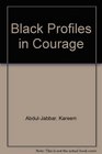 Black Profiles in Courage