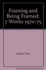 Framing and Being Framed 7 Works 197075