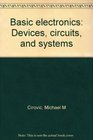 Basic Electronics Devices Circuits and Systems