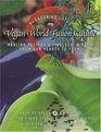 Vegan World Fusion Cuisine: The Cookbook and Wisdom Work from the Chefs of the Blossoming Lotus Restaurant With a Special Foreword by Dr. Jane Goodall