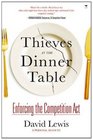 Thieves at the Dinner Table Enforcing the Competition Act A Personal Account