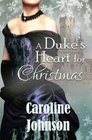 A Duke's Heart For Christmas Clean Regency Christmas Romance