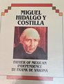 Miguel Hidalgo Y Costilla