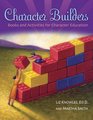 Character Builders Books and Activities for Character Education