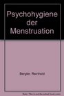 Psychohygiene der Menstruation