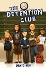 The Detention Club