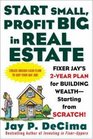 Start Small Profit Big in Real Estate  Fixer Jay's 2Year Plan for Building Wealth  Starting from Scratch