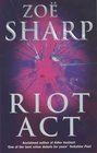 Riot Act (Charlie Fox, Bk 2)