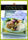 Northwest Best Places Cookbook Volume 2 More Recipes from the Best Restaurants and Inns of Washington Oregon and British Columbia