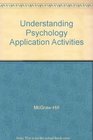 Understanding Psychology - Application Activities