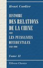 Histoire des relations de la Chine avec les puissances occidentales 18601900 Tome 2 L'Empereur KouangSiu Partie 1 18751887