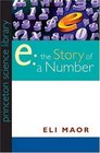 E The Story of a Number