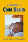 Guide to Child Health