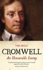 Cromwell An Honourable Enemy