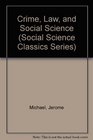Crime Law and Social Science