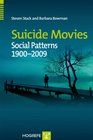 Suicide Movies Social Patterns 19002009