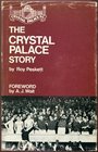 The Crystal Palace story