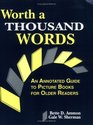 Worth a Thousand Words An Annotated Guide to Picture Books for Older Readers