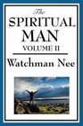 The Spiritual Man Volume II