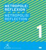 Metropolis No1 Reflection