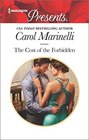 The Cost of the Forbidden (Irresistible Russian Tycoons, Bk 2) (Harlequin Presents, No 3394)