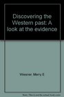 Discovering the Western past A look at the evidence