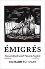 Emigres French Words That Turned English