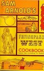 Sam Arnold's Fryingpans West Cookbook