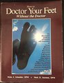 How to doctor your feet without the doctor