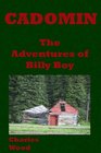 Cadomin The Adventures of Billy Boy