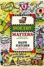 Poetry Matters Writing a Poem from the Inside Out