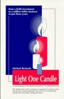 Light One Candle A Handbook for Bootstrapping Entrepreneurs