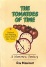 Tomatoes of Time