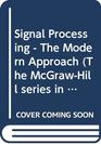 Signal Processing  The Modern Approach