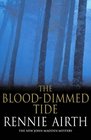 The Blood-Dimmed Tide (John Madden, Bk 2)