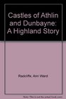 Castles of Athlin and Dunbayne A Highland Story